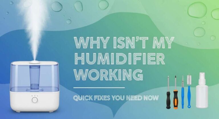 Why Isn'T My Humidifier Working