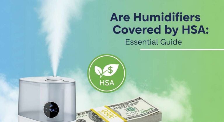 Are Humidifiers Covered by Hsa