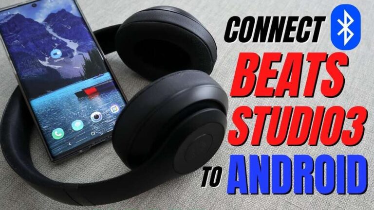 How to Connect Beats Headphones to Android: Easy Step-by-Step Guide